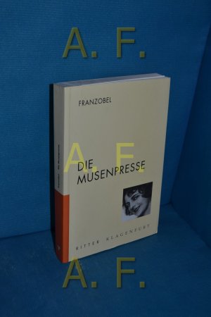 gebrauchtes Buch – Franzobel – Die Musenpresse Franzobel