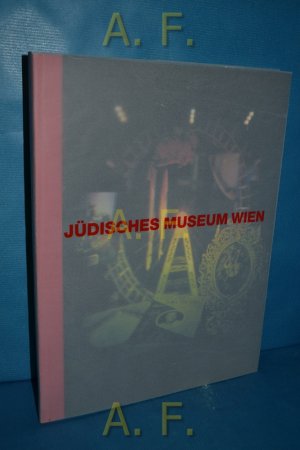 gebrauchtes Buch – Heimann-Jelinek, Felicitas  – Jüdisches Museum Wien.