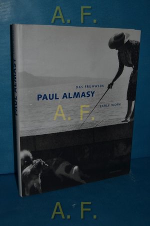 Paul Almasy : das Frühwerk.