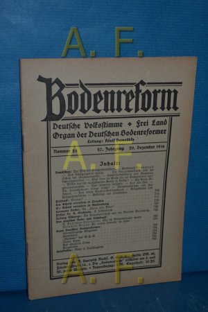 Bodenreform / Deutsche Volksstimme, Frei Land, Orag der Deutschen Bodenreformer, Nummer 24, 27. Jahrgang, 20. Dezember 1916