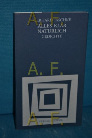 Alles klar natürlich : Gedichte (Lyrik aus Österreich 83)