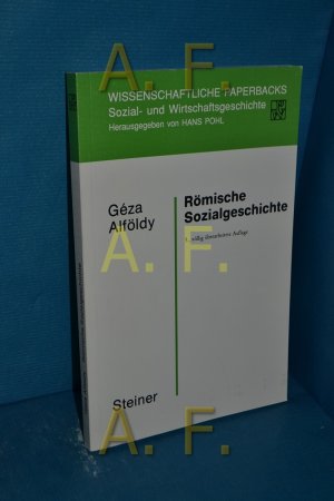 gebrauchtes Buch – Géza Alföldy – Römische Sozialgeschichte (Wissenschaftliche Paperbacks Sozial- und Wirtschaftsgeschichte 8)