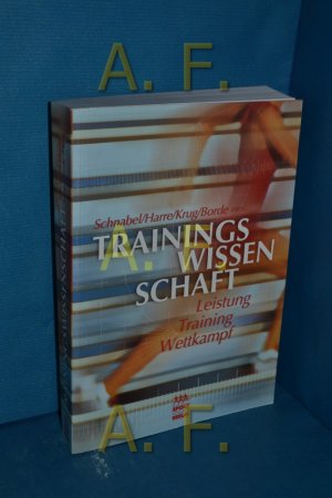 gebrauchtes Buch – Günter Schnabel – Trainingswissenschaft : Leistung - Training - Wettkampf hrsg. von Günter Schnabel ...