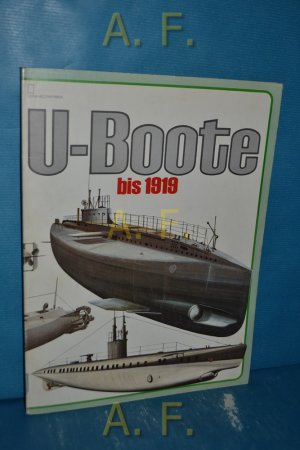 Das U-Boot 1578 - 1919. Dt. Übers. u. Bearb. Hans H. Werner