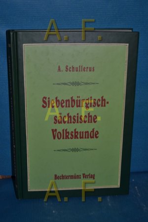 gebrauchtes Buch – Adolf Schullerus – Siebenbürgisch-sächsische Volkskunde im Umriß Reprint von 1926