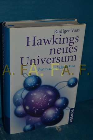 gebrauchtes Buch – Rüdiger Vaas – Hawkings neues Universum : wie es zum Urknall kam