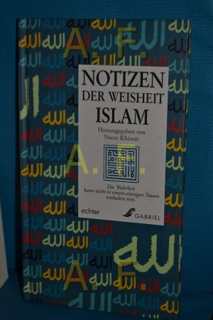 gebrauchtes Buch – Nacer Khemir – Notizen der Weisheit - Islam.