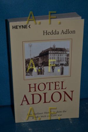 gebrauchtes Buch – Hedda Adlon – Hotel Adlon Heyne-Bücher , Nr. 5489