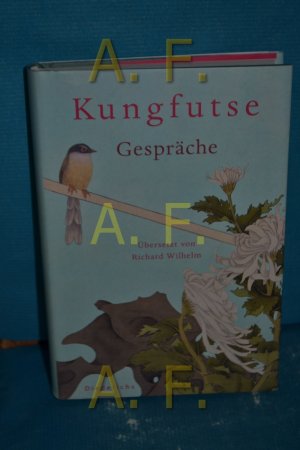 gebrauchtes Buch – Kong, Qiu und Richard Wilhelm – Gespräche Kungfutse. Aus dem Chines. übertr. und hrsg. von Richard Wilhelm / Diederichs gelbe Reihe