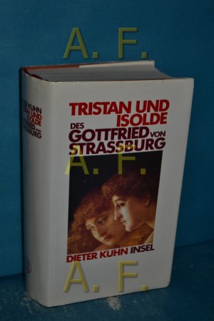 Tristan und Isolde des Gottfried von Strassburg