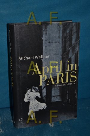 April in Paris : Roman