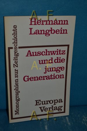 antiquarisches Buch – Hermann Langbein – Auschwitz und die junge Generation : Monographien zur Zeitgeschichte.