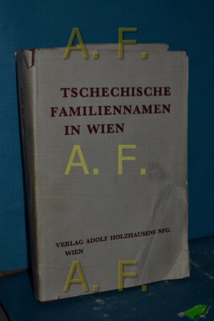 Kleines Lexikon der tschechischen Familiennamen in Österreich