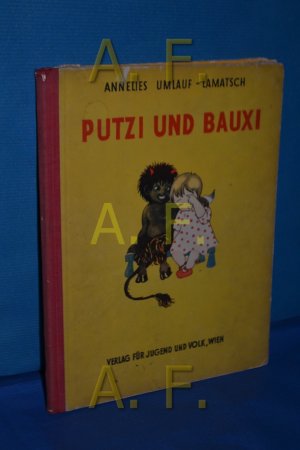 Putzi und Bauxi