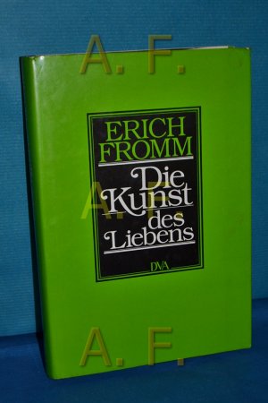 gebrauchtes Buch – Erich Fromm – Die Kunst des Liebens [Übers. ins Dt.: Liselotte u. Ernst Mickel]