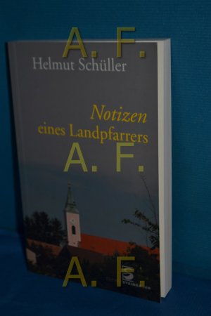 gebrauchtes Buch – Helmut Schüller – Notizen eines Landpfarrers.