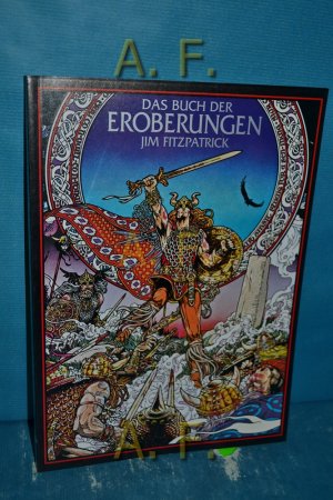 gebrauchtes Buch – Jim Fitzpatrick – Das Buch Der Eroberungen Übersetzer: Michael Löschner.