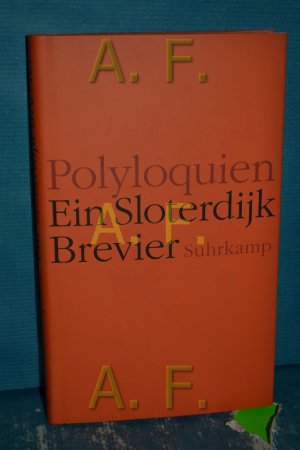 gebrauchtes Buch – Peter Sloterdijk – Polyloquien : ein Brevier. , zusammengestellt und mit einer Gebrauchsanweisung versehen von Raimund Ellinger