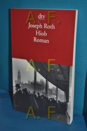 gebrauchtes Buch – Joseph Roth – Hiob : Roman eines einfachen Mannes dtv , 13020