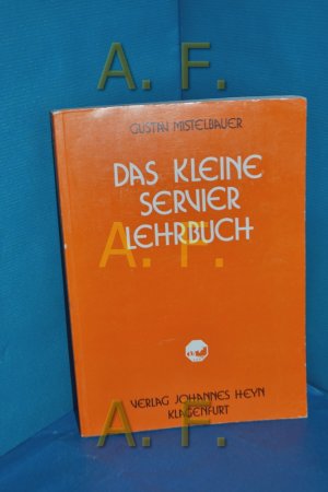 Das Kleine Servierlehrbuch