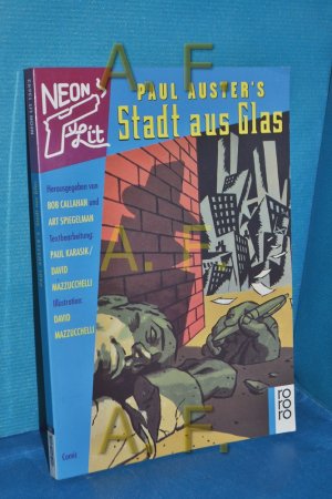 New-York-Trilogie, Teil: 1., Paul Auster's Stadt aus Glas. Rororo , 13693 : Neon Lit