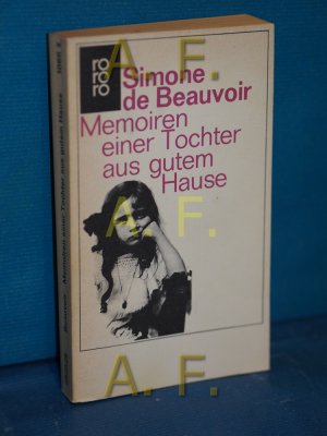 gebrauchtes Buch – Beauvoir, Simone de – Memoiren einer Tochter aus gutem Hause. [Aus d. Franz. übertr. von Eva Rechel-Mertens] / Rororo , 1066