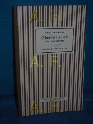 antiquarisches Buch – Hans Swoboda – Oberösterreich, Land der Vielfalt (Österreich-Reihe Band 247 / 248)