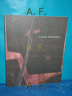 Lorenz Estermann [zur Ausstellung: Lorenz Estermann - Malerei auf Papier, Galerie Feichtner und Mizrahi, 3. Mai - 3. Juni 2000]. [Texte: Peter Baum , Edgar Honetschläger , Florian Steininger. Übers.: Andrea Steiner]