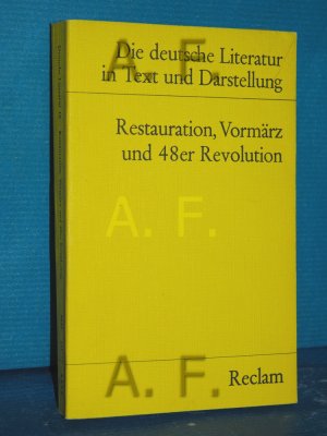 gebrauchtes Buch – Vaßen, Florian  – Restauration, Vormärz und 48er Revolution (Die deutsche Literatur Band 10) hrsg. von Florian Vassen / Universal-Bibliothek Nr. 9637