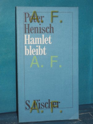 gebrauchtes Buch – Peter Henisch – Hamlet bleibt (aus der Reihe F 11)  / MIT WIDMUNG von  Peter Henisch