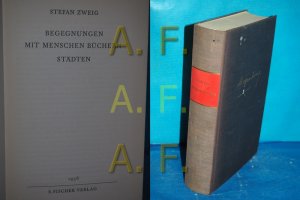 Begegnungen mit Menschen, Büchern, Städten. (ohne Schutzumschlag)