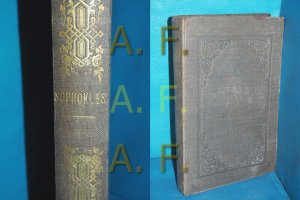 König Oidipus. - Oidipus in Kolonos. - Antigone. - Trachinerinnen. - Ajas. - Elektra. - Philoktetes. Deutsch von Oswald Marbach. Nebst einführender Abhandlung […]