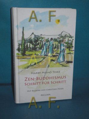 gebrauchtes Buch – Teske, Harry Mi Sho – Zen-Buddhismus Schritt für Schritt : eine Einführung