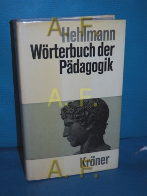 gebrauchtes Buch – Wilhelm Hehlmann – Wörterbuch der Pädagogik (Kröners Taschenausgabe Band 94)