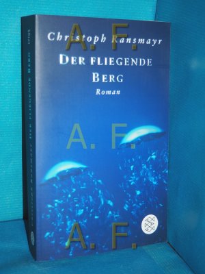 gebrauchtes Buch – Christoph Ransmayr – Der fliegende Berg : Roman