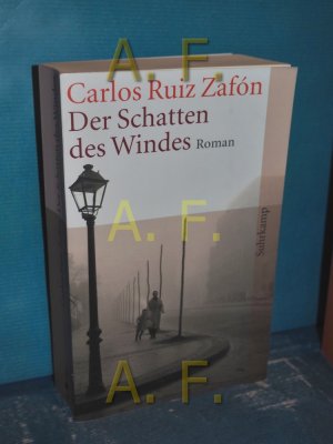 Der Schatten des Windes : Roman. Aus dem Span. von Peter Schwaar / Suhrkamp Taschenbuch , 3800