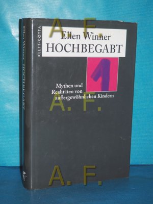 gebrauchtes Buch – Ellen Winner – Hochbegabt : Mythen und Realitäten von außergewöhnlichen Kindern Aus dem Amerikan. übers. von Maren Klostermann