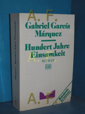 gebrauchtes Buch – García Márquez, Gabriel – Hundert Jahre Einsamkeit : Roman. Aus d. Span. von Curt Meyer-Clason