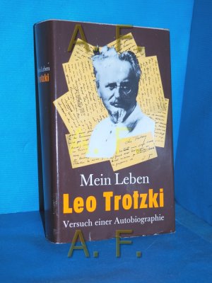 Mein Leben : Versuch einer Autobiographie Leo Trotzki. [Aus dem Russ. übertr. von Alexandra Ramm]