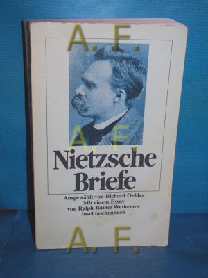 gebrauchtes Buch – Nietzsche, Friedrich und Richard Oehler – Briefe. Friedrich Nietzsche. Ausgew. von Richard Oehler. Mit einem Essay von Ralph-Rainer Wuthenow / Insel-Taschenbuch  1546