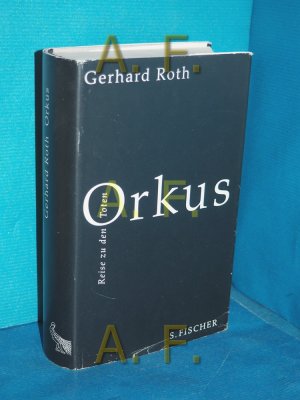 Orkus : Reise zu den Toten