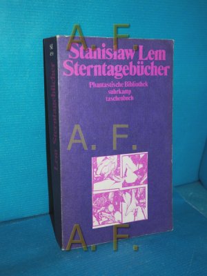 gebrauchtes Buch – Stanislaw Lem – Sterntagebücher. Mit Zeichn. d. Autors. [Aus d. Poln. von Caesar Rymarowicz] / Phantastische Bd. 20, Suhrkamp Taschenbuch 459