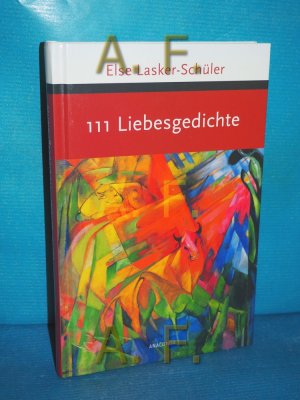 gebrauchtes Buch – Else Lasker-Schüler – 111 Liebesgedichte