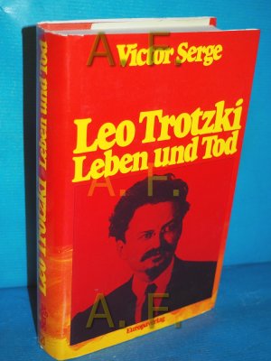 gebrauchtes Buch – Victor Serge – Leo Trotzki : Leben und Tod [Übers. von Peter Linnert]