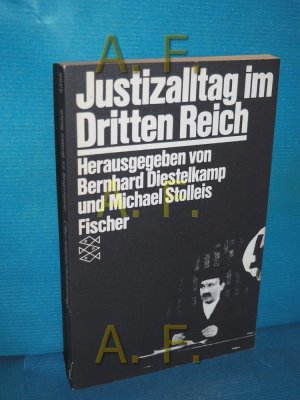 gebrauchtes Buch – Benz, Wolfgang (Mitwirkender) und Bernhard Diestelkamp – Justizalltag im Dritten Reich mit Beitr. von Wolfgang Benz ... Hrsg. von Bernhard Diestelkamp u. Michael Stolleis / Fischer , 4396, Teil von: Anne-Frank-Shoah-Bibliothek