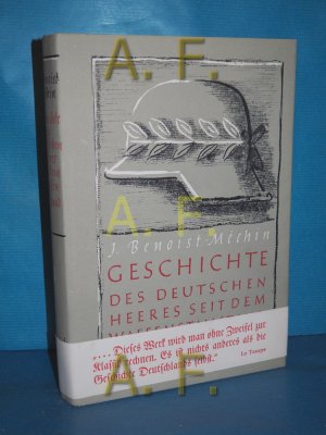 antiquarisches Buch – J Benoist-Méchin – Geschichte des Deutschen Heeres seit dem Waffenstillstand 1918-1938. Band 1: Vom Kaiserheer zur Reichswehr