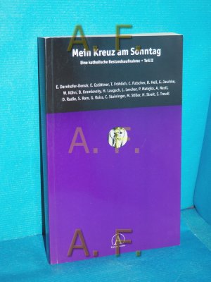 Mein Kreuz am Sonntag Teil 2. [E. Darnhofer-Demár]