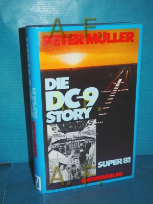 gebrauchtes Buch – Peter Müller – Die DC-9-Story : Super 81