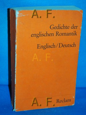 gebrauchtes Buch – Borgmeier, Raimund  – Gedichte der englischen Romantik : Englisch/Deutsch. ausgew., hrsg. u. kommentiert von Raimund Borgmeier / Universal-Bibliothek Nr. 9967