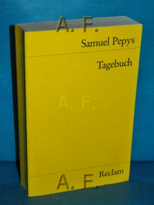 gebrauchtes Buch – Samuel Pepys – Tagebuch : aus dem London des 17. Jahrhunderts Ausgew., übers. u. hrsg. von Helmut Winter / Universal-Bibliothek Nr. 9970